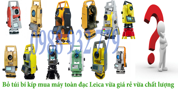hướng dẫn mua máy toàn đạc leica