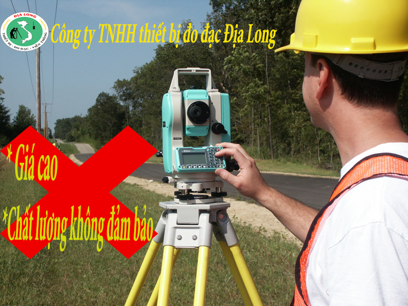 hậu quả khi mua máy toàn đạc kém chất lượng